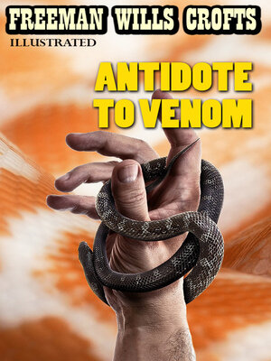 cover image of Antidote to Venom. Illustrated
